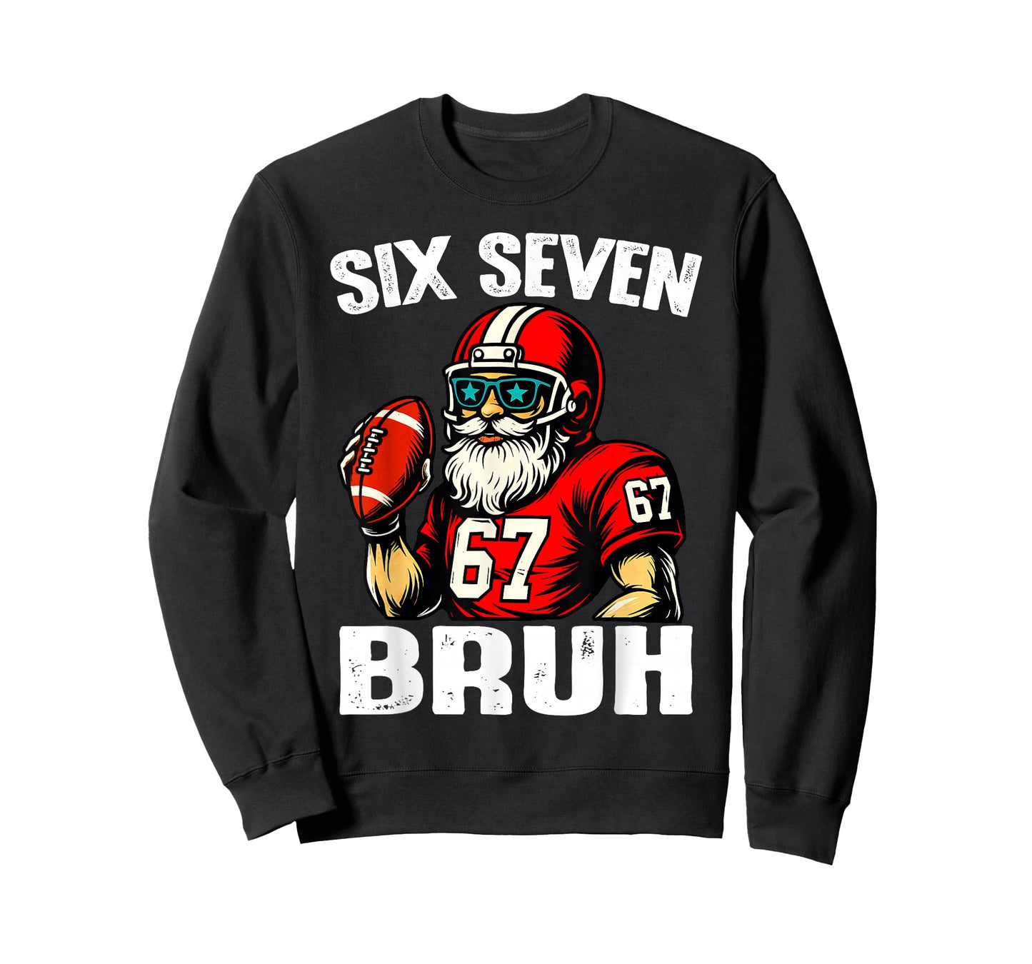 67 Bruh Meme Christmas Football Santa Six Seven T-Shirt