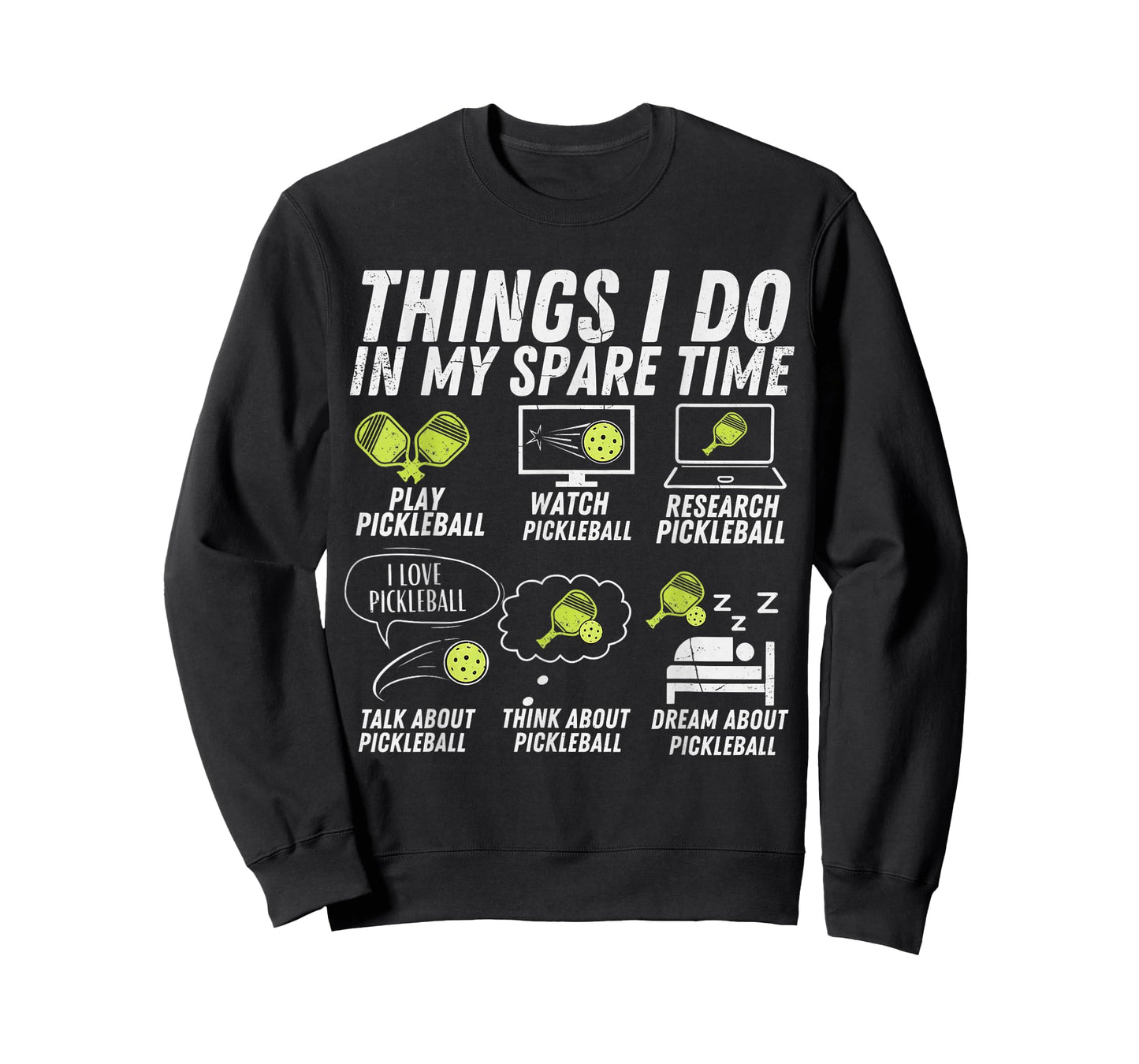 Pickle Ball Lover Things I Do in My Spare Time Pickleball T-Shirt