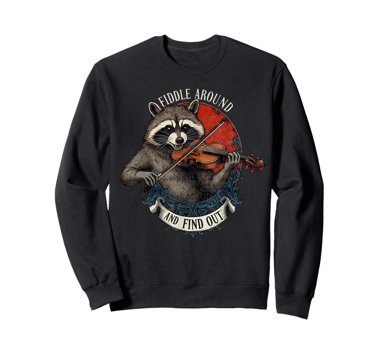 Fiddle Around and Find Out Music Raccoon Fiddle Funny Saying T-Shirt