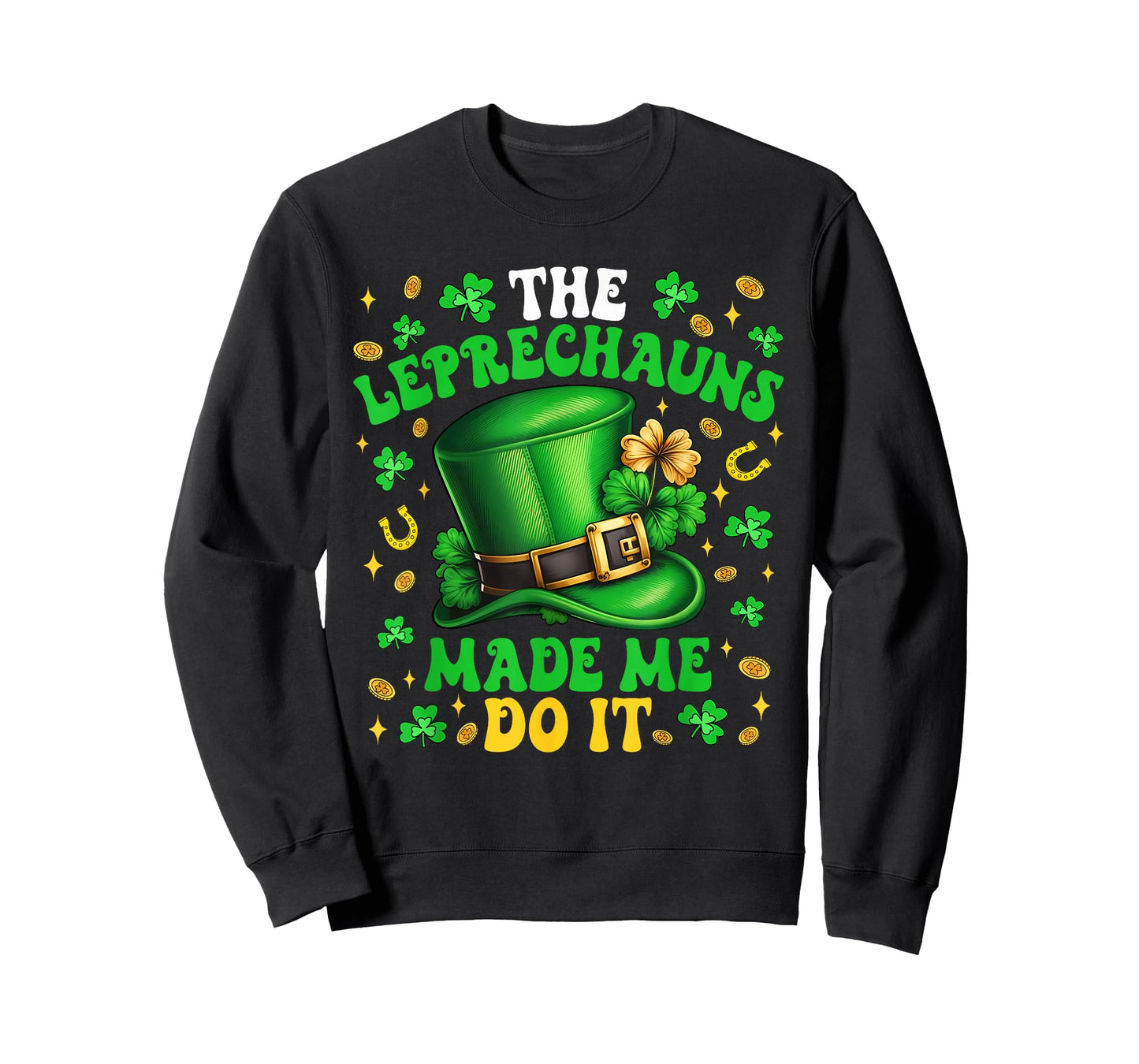 Shamrock Leprechauns Made Me Do It St Patricks Day Boys Men T-Shirt