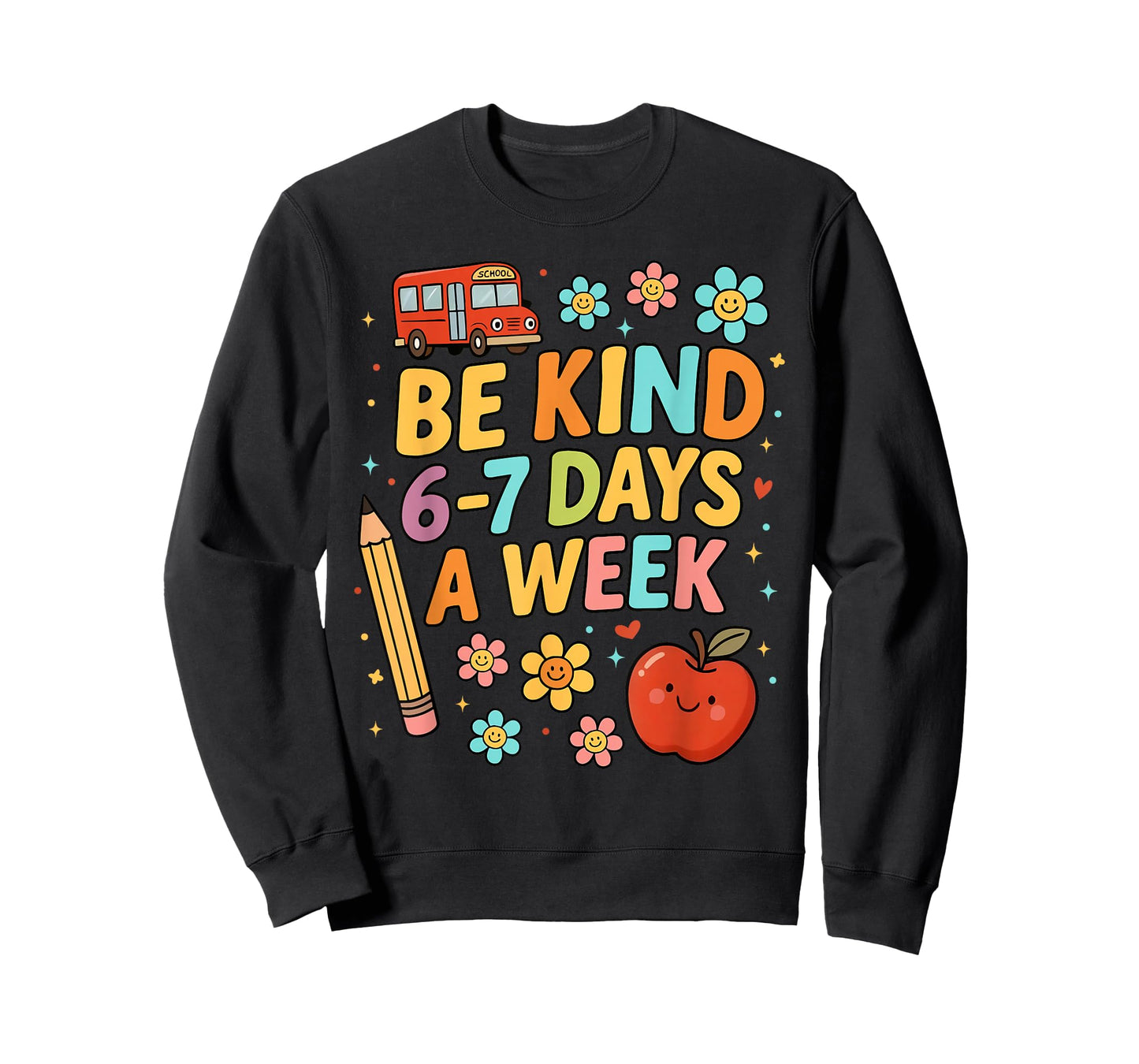 Be Kind 6-7 Days A Week Back to School 67 Meme T-Shirt