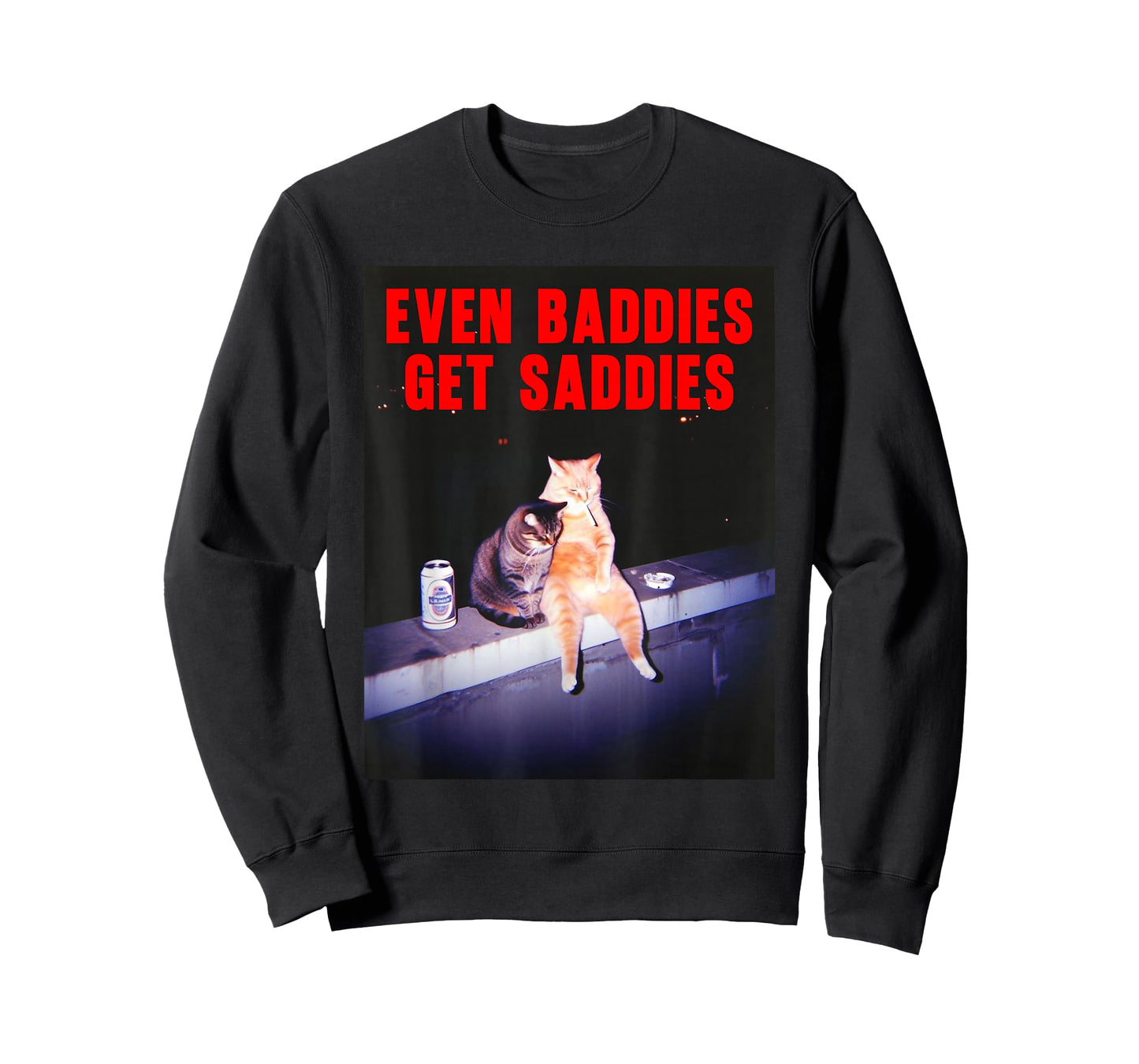 Even Baddies Get Saddies Funny Cat Meme Aesthetic T-Shirt