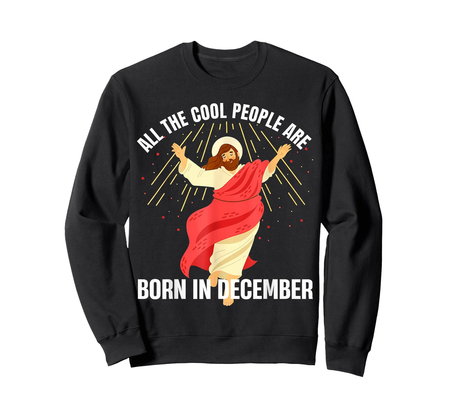 Jesus Cool People are Born in December Christmas Birthday T-Shirt