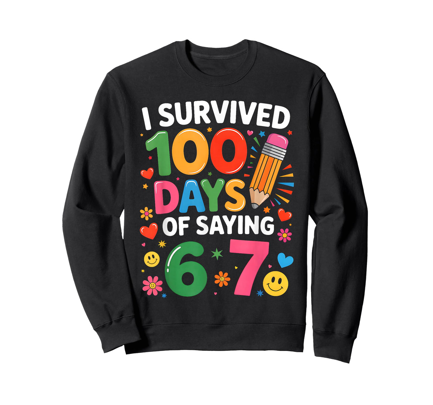 I Survived 100 Days of 67 100th Day of School Kids Teacher T-Shirt