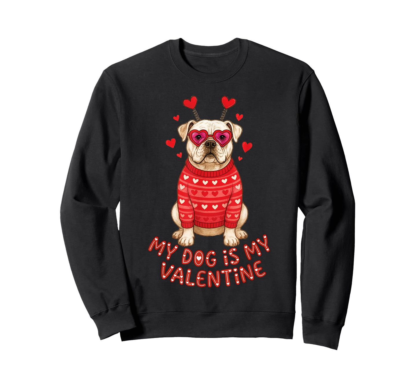My Dog is My Valentine American Bulldog Heart Glasses Funny T-Shirt