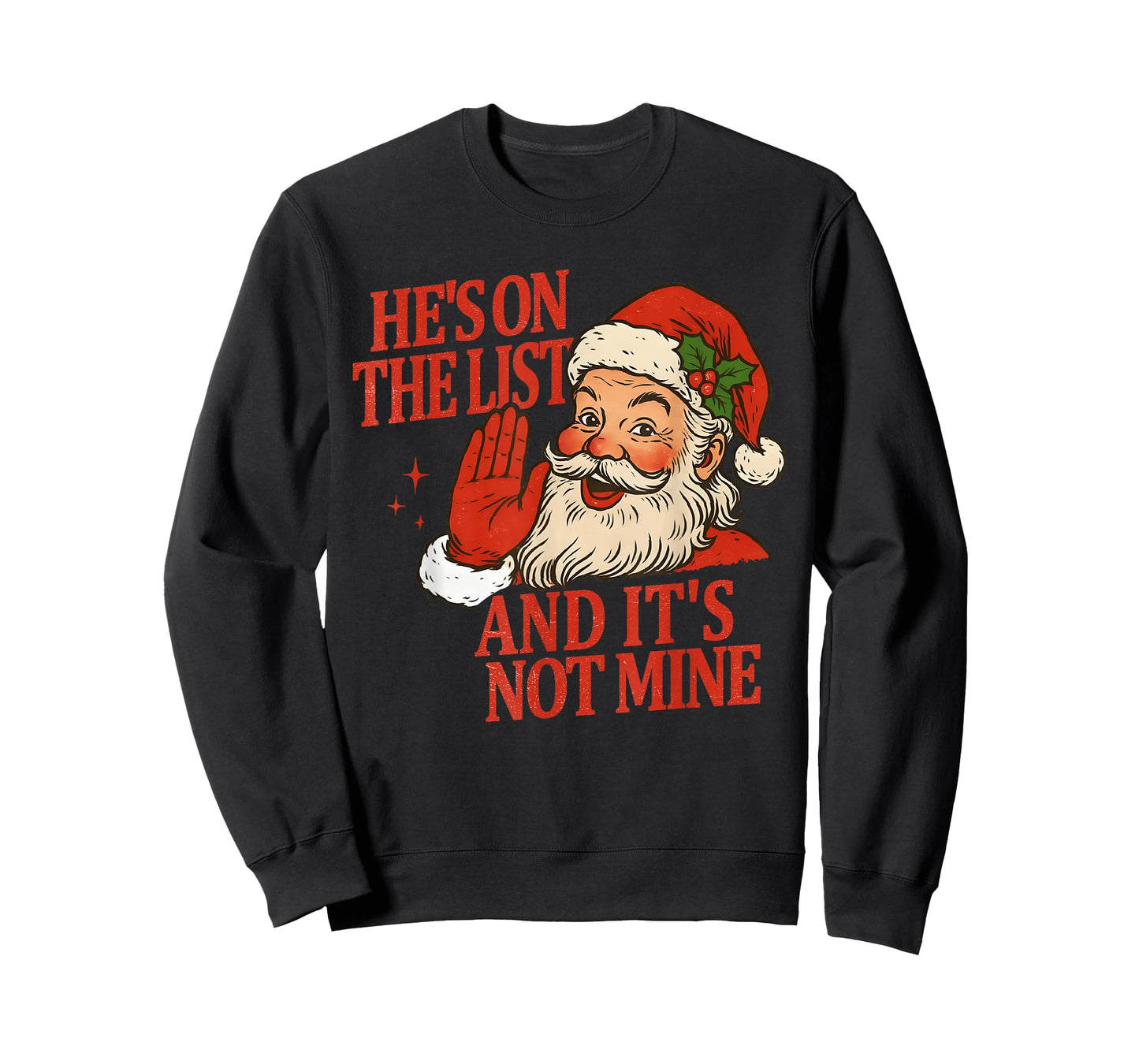 Funny He’s On The List Anti Trump Christmas Santa Claus T-Shirt