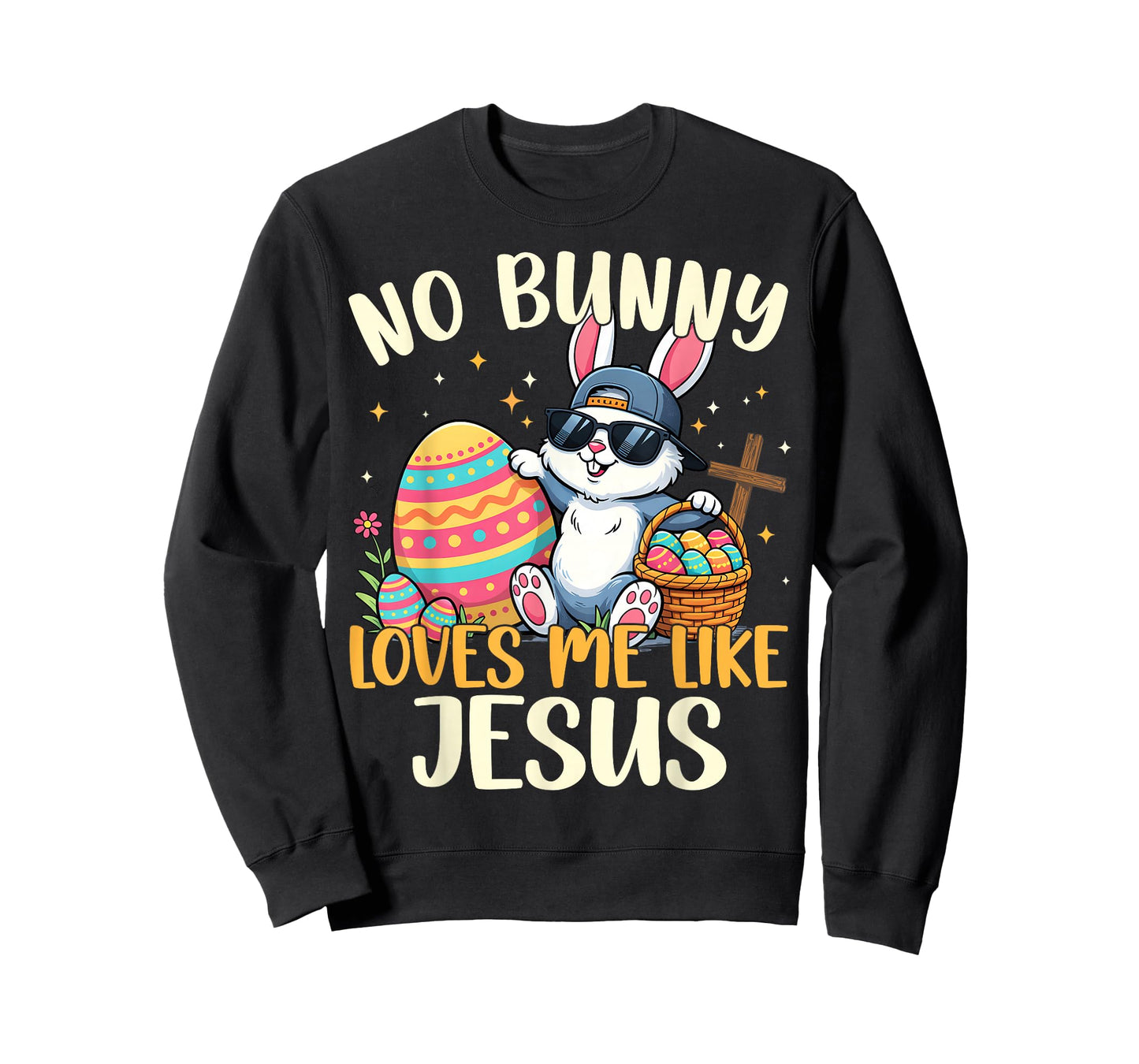 Easter No Bunny Loves Me Like Jesus Christian Men Women Kid T-Shirt