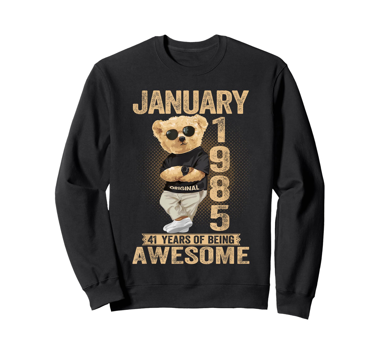 41 Year Old January 1985 Teddy Bear 41st Birthday Men Women T-Shirt