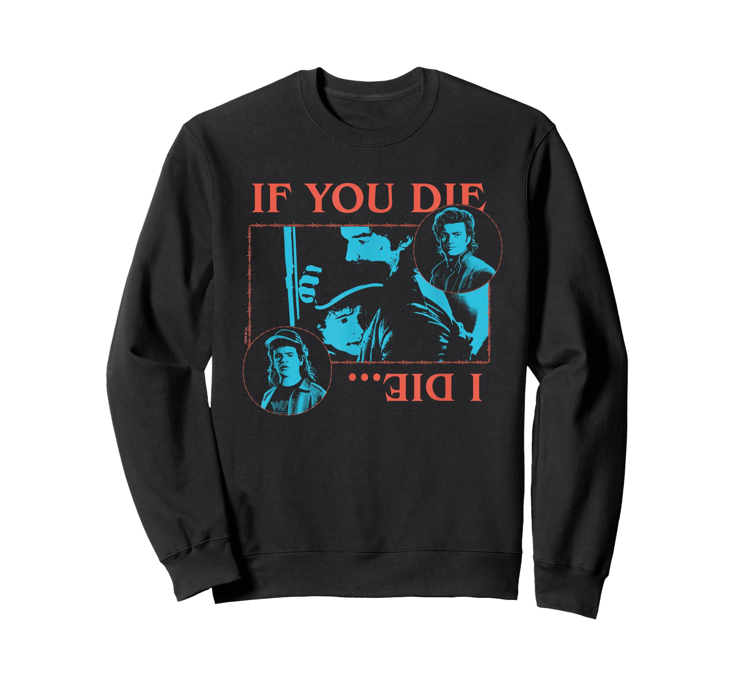 Stranger Things If You Die, I Die Officially Licensed T-Shirt