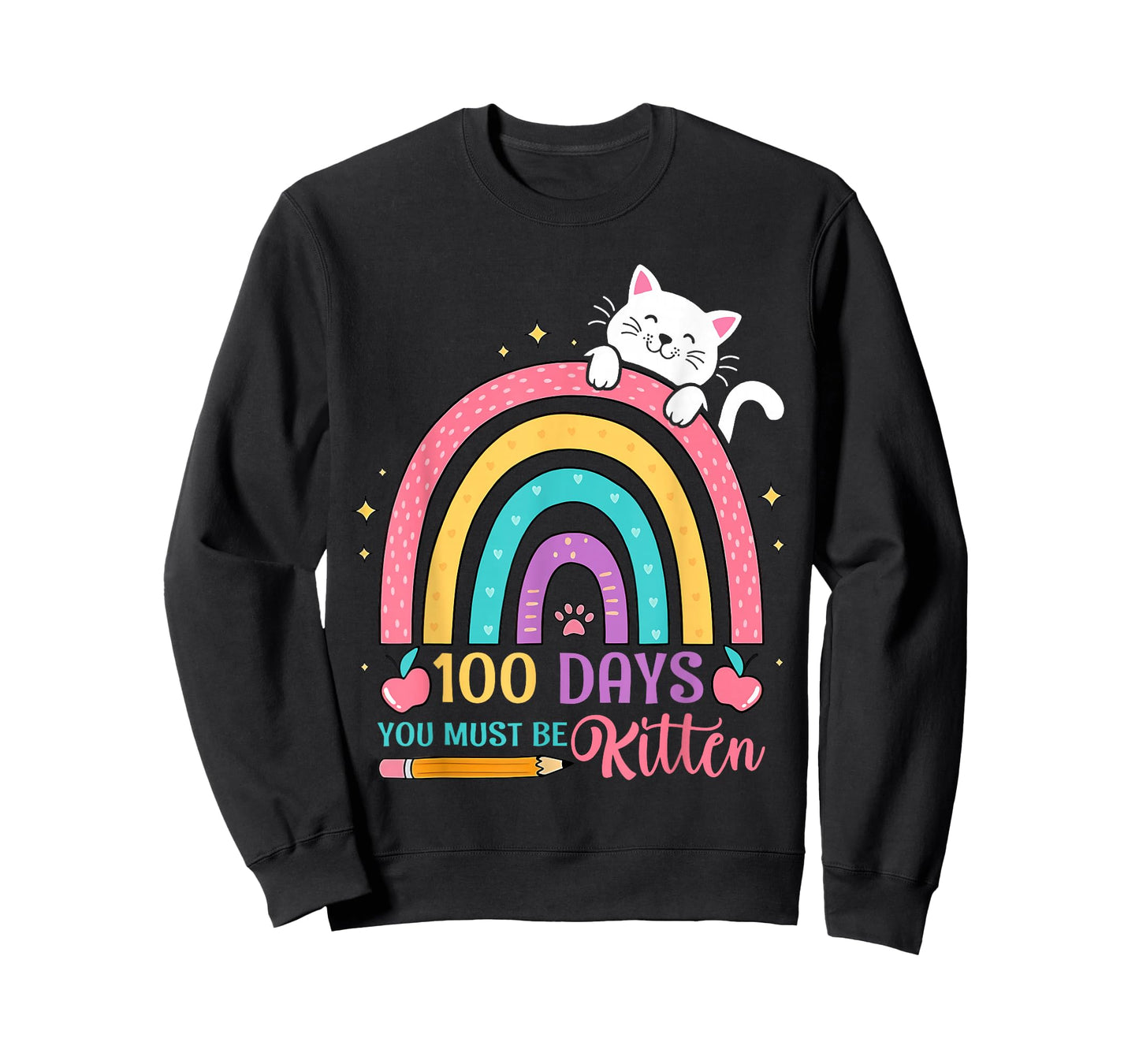 100 Days of School You Must Be Kitten Cat 100 Days of School T-Shirt