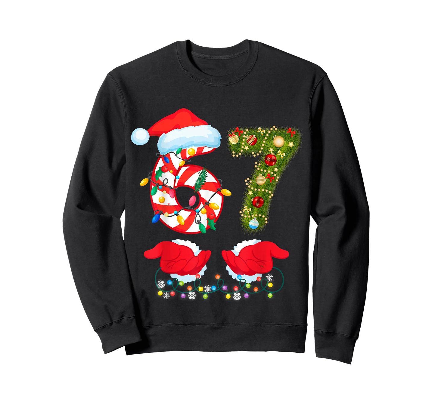 67 Christmas 6 7 Meme Pajamas Holiday 67 Christmas Sweater T-Shirt
