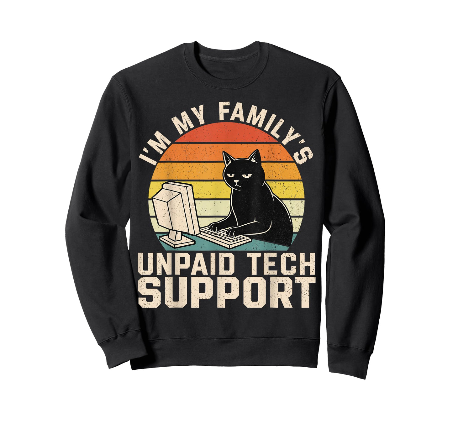 I'm My Family's Unpaid Tech Support Funny Computer Engineer T-Shirt