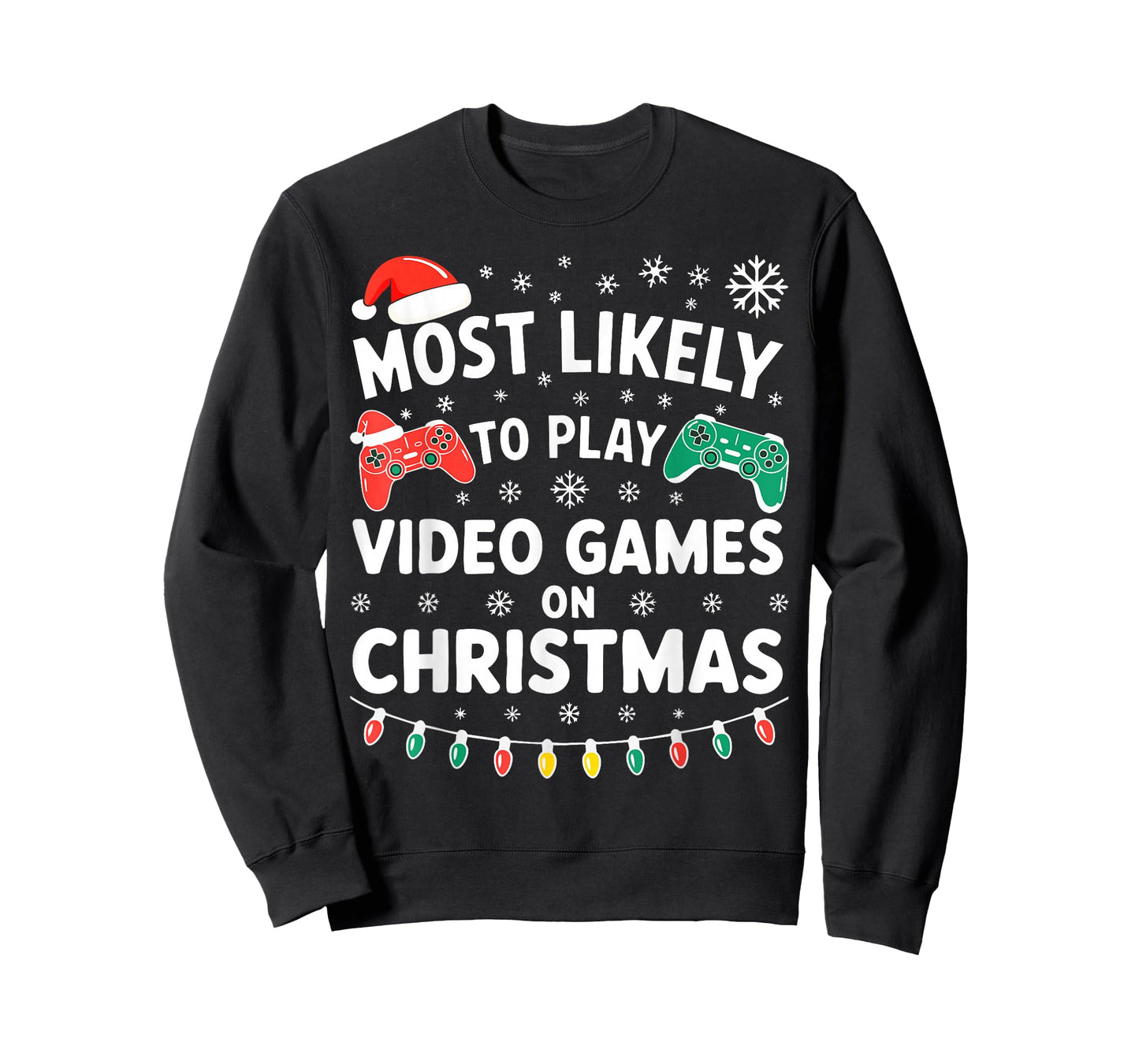 Most Likely to Play Video Games On Christmas Shirt Gamer T-Shirt