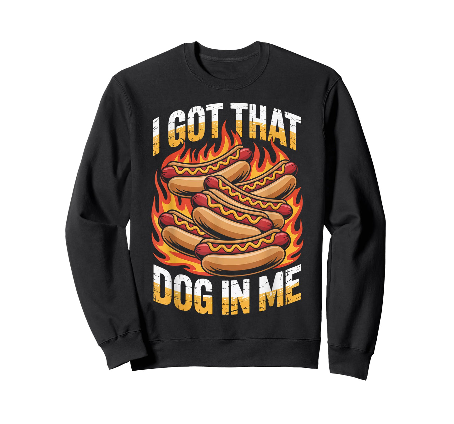 I Got That Dog in Me Hot Dog Meme Humor Funny T-Shirt
