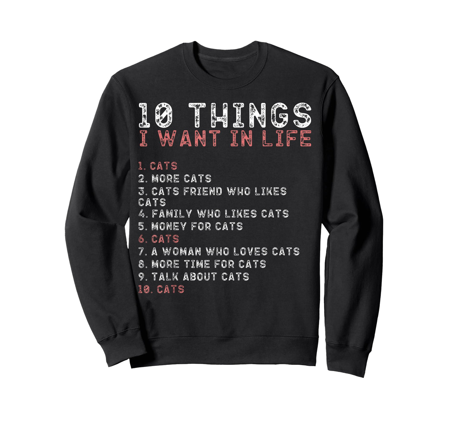 10 Things I Want in My Life Shirts Cats Lovers Men T-Shirt