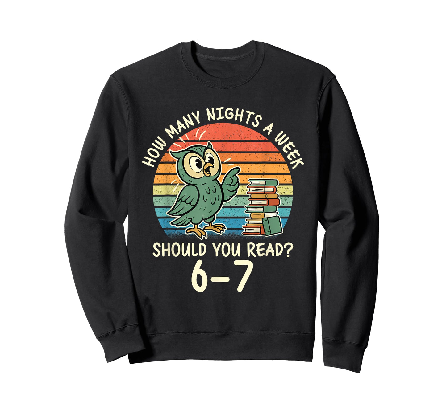 How Many Nights a Week Should You Read? 67 Book Reading Meme T-Shirt