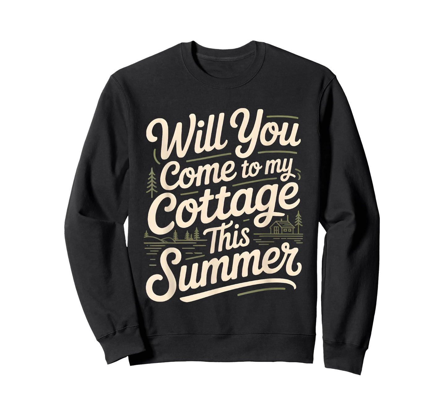 Will You Come to My Cottage This Summer T-Shirt