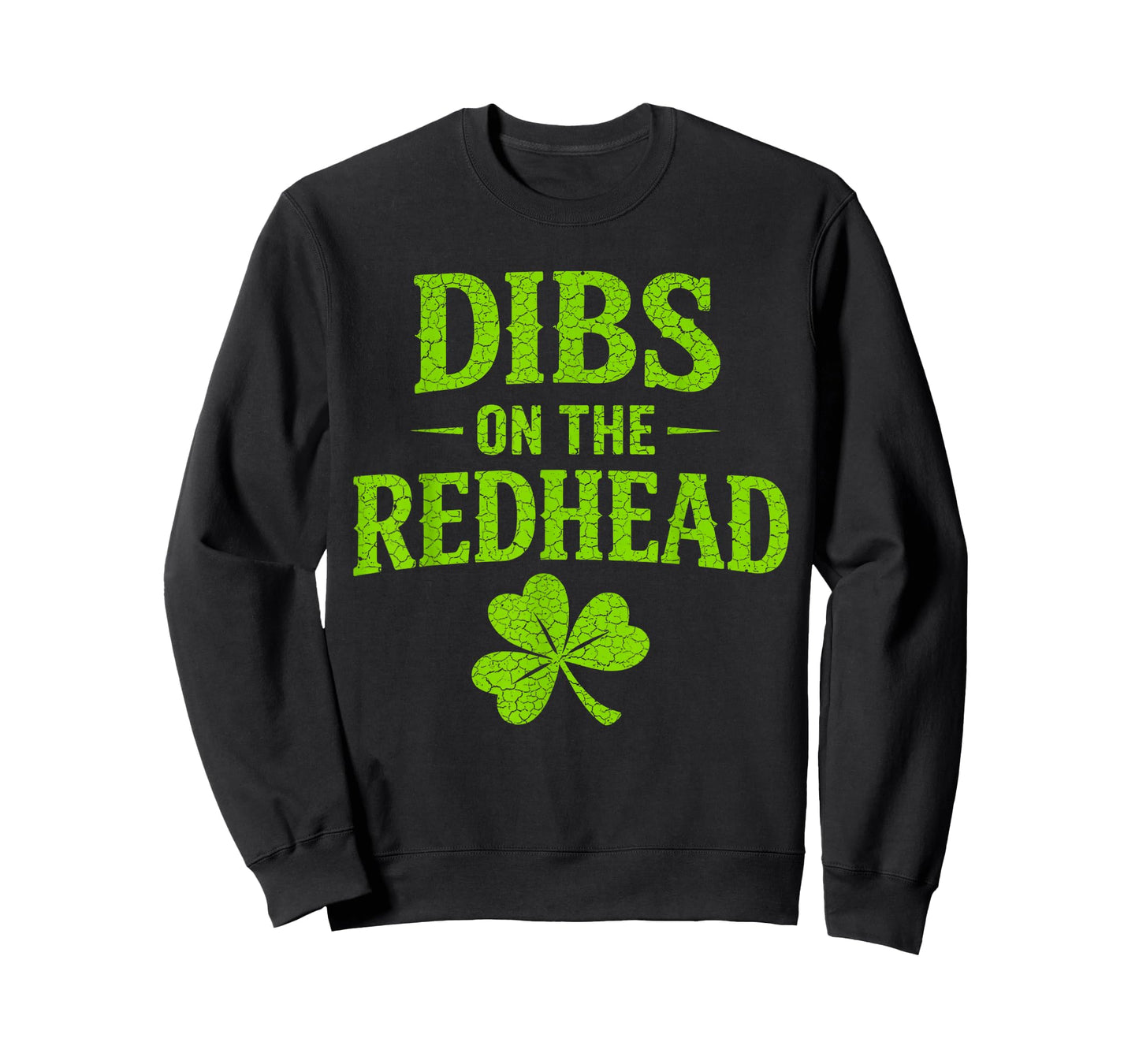 St Patricks Day Dibs On The Redhead Shamrock St Paddys Day T-Shirt
