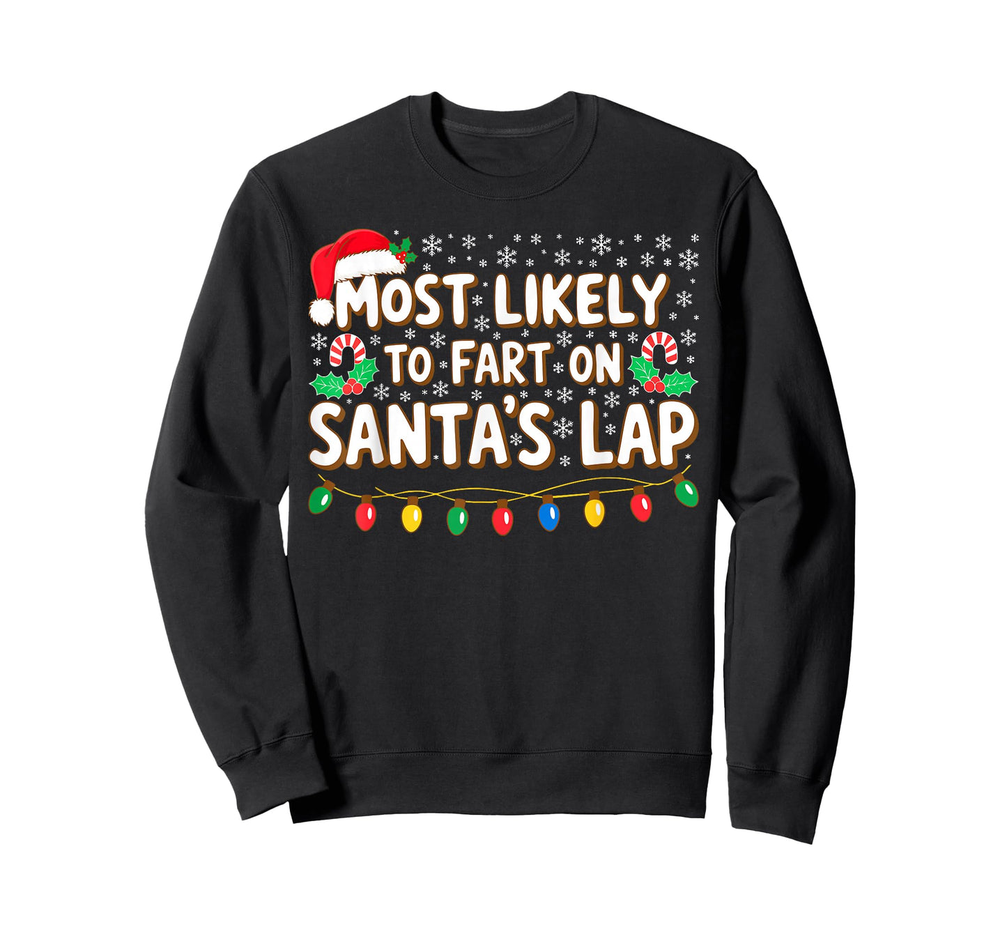 Most Likely to Fart On Santa's Lap Shirt Family Christmas T-Shirt
