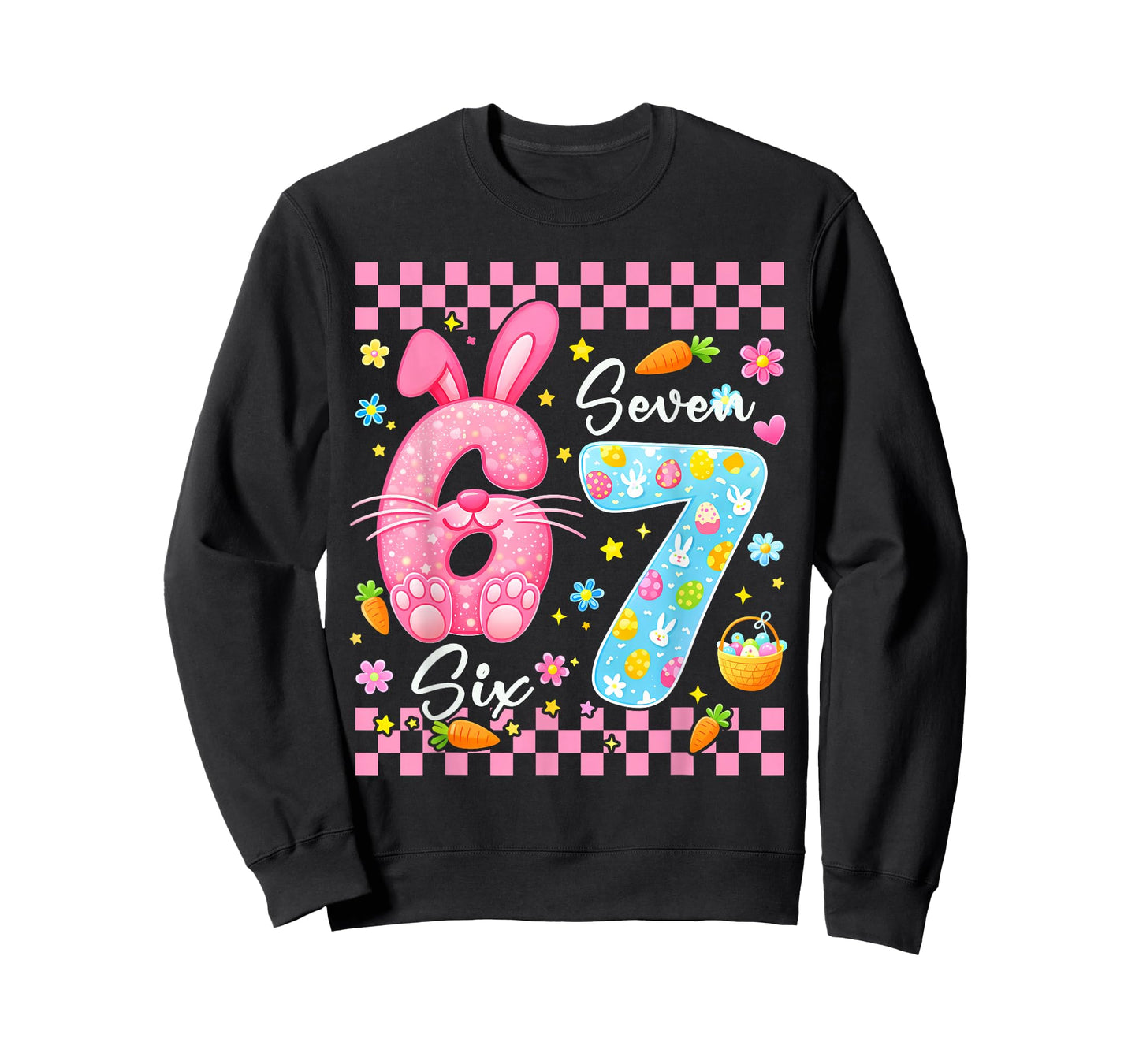 Happy Easter Day Cute Bunny Girls Easter Six Seven 67 6 7 T-Shirt