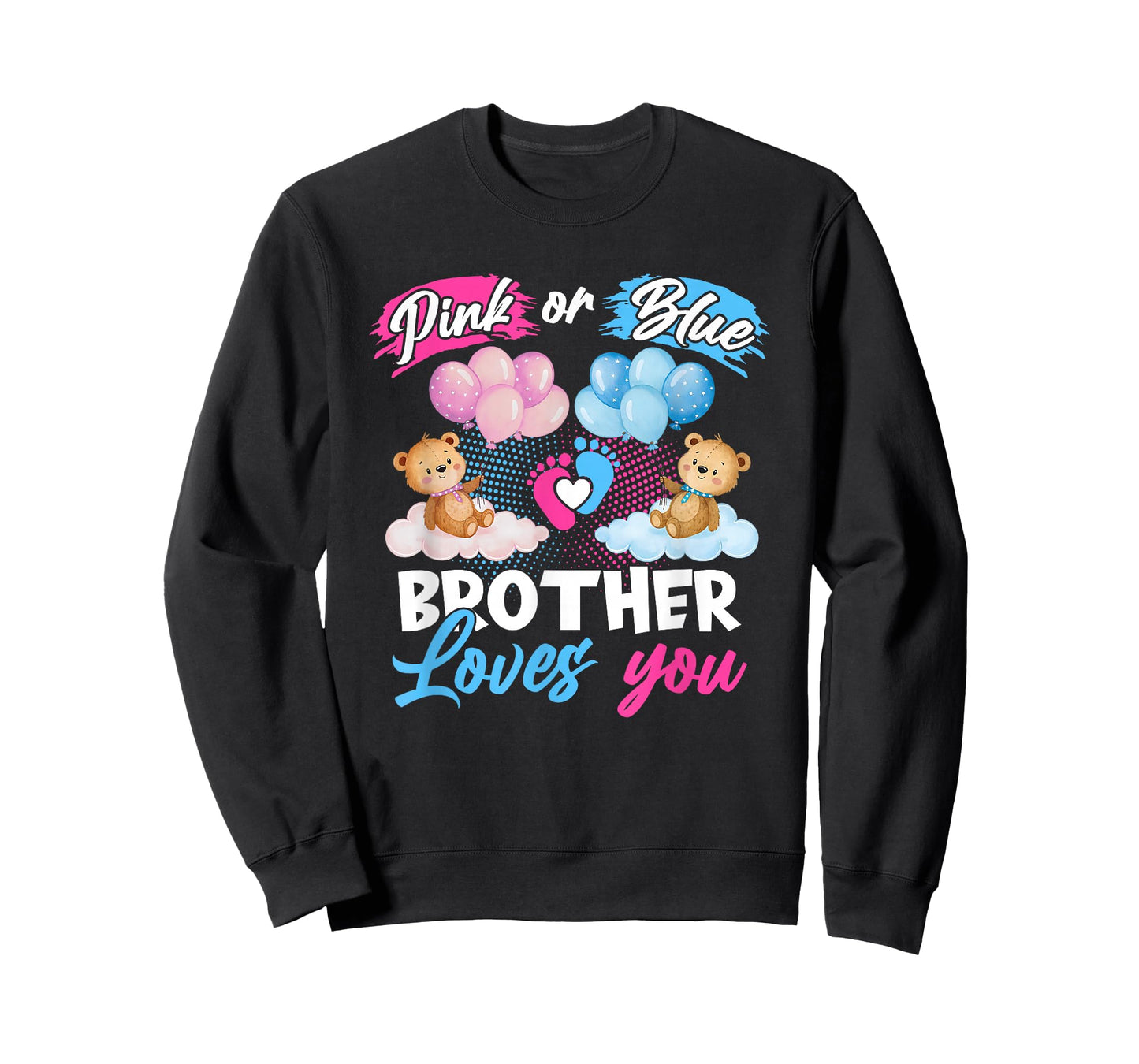 Bears Pink Or Blue Brother Loves You Gender Reveal T-Shirt