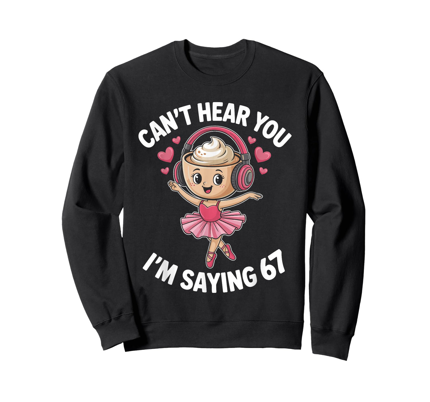 Ballerina Cappuccina 6 7 Six Seven 67 Meme Alpha Gen Slang T-Shirt