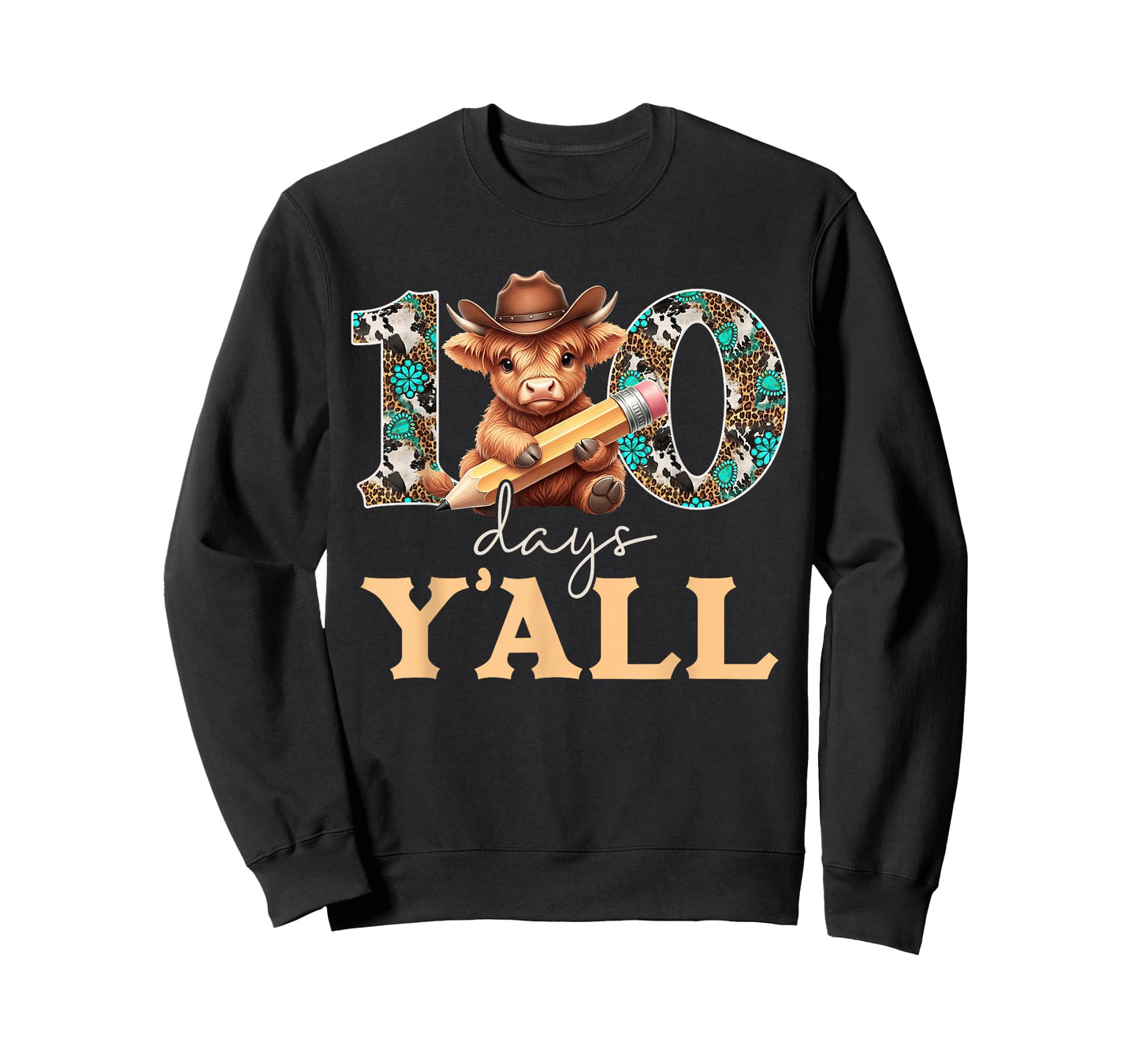 Western Cowboy Hat 100 Days Y'all 100th Day School Teacher T-Shirt