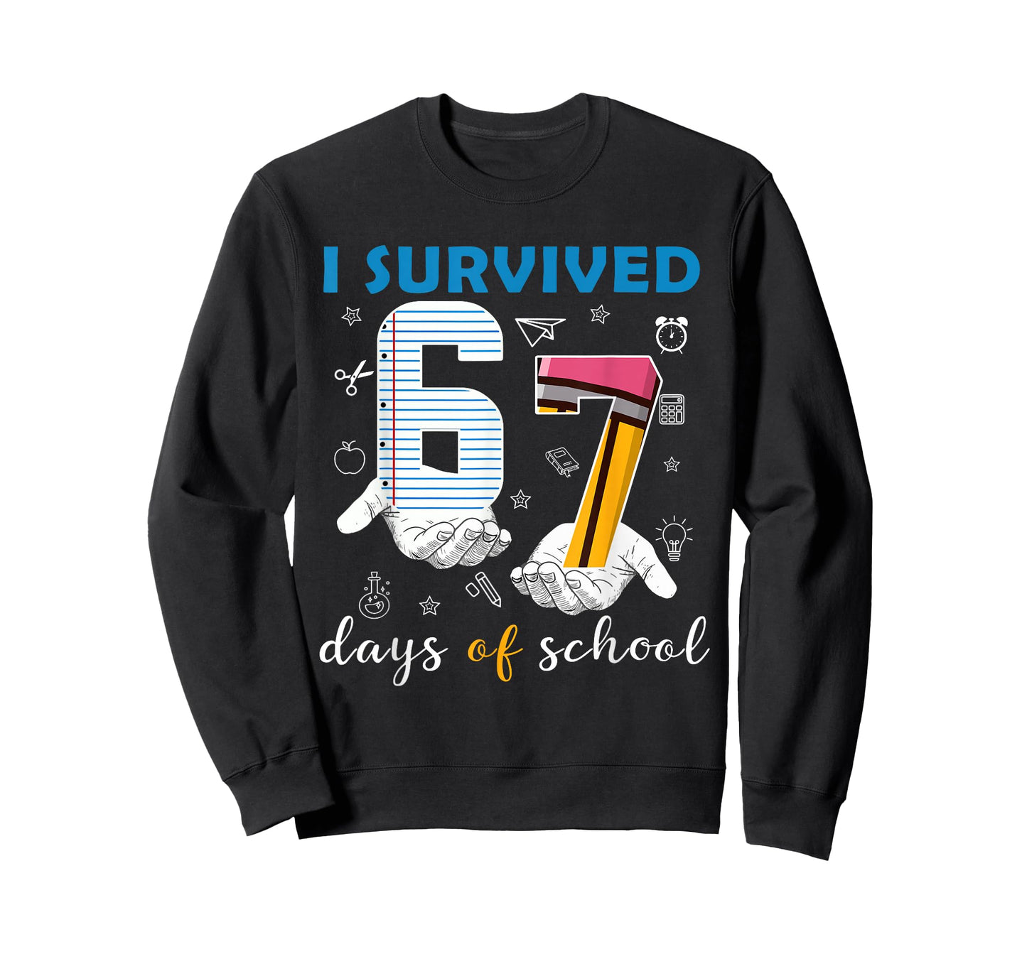 Funny I Survived 67 Days of School Meme Six Seven Teacher T-Shirt