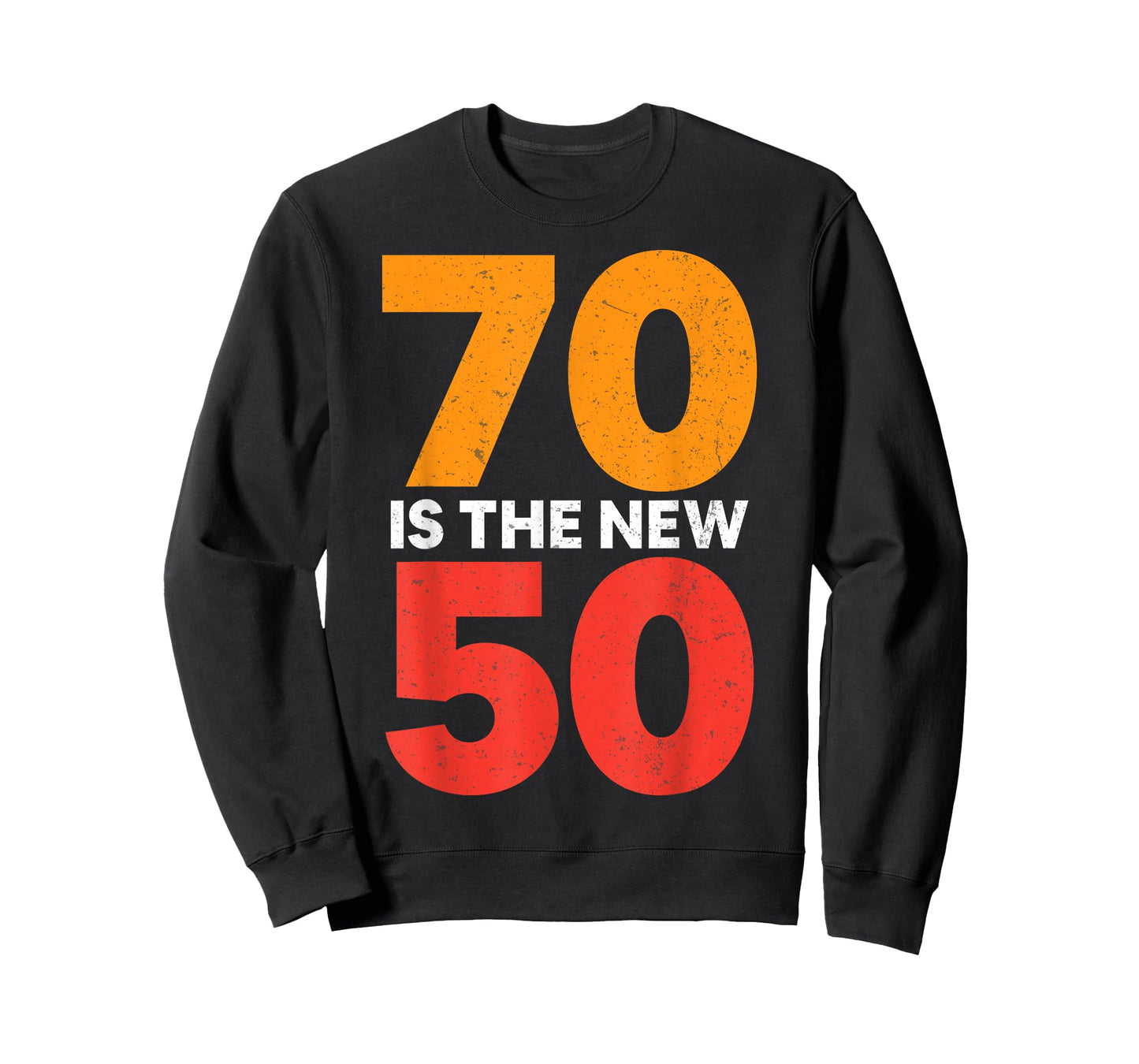 70 is The New 50 Funny 70th Birthday Seventy Years Old T-Shirt
