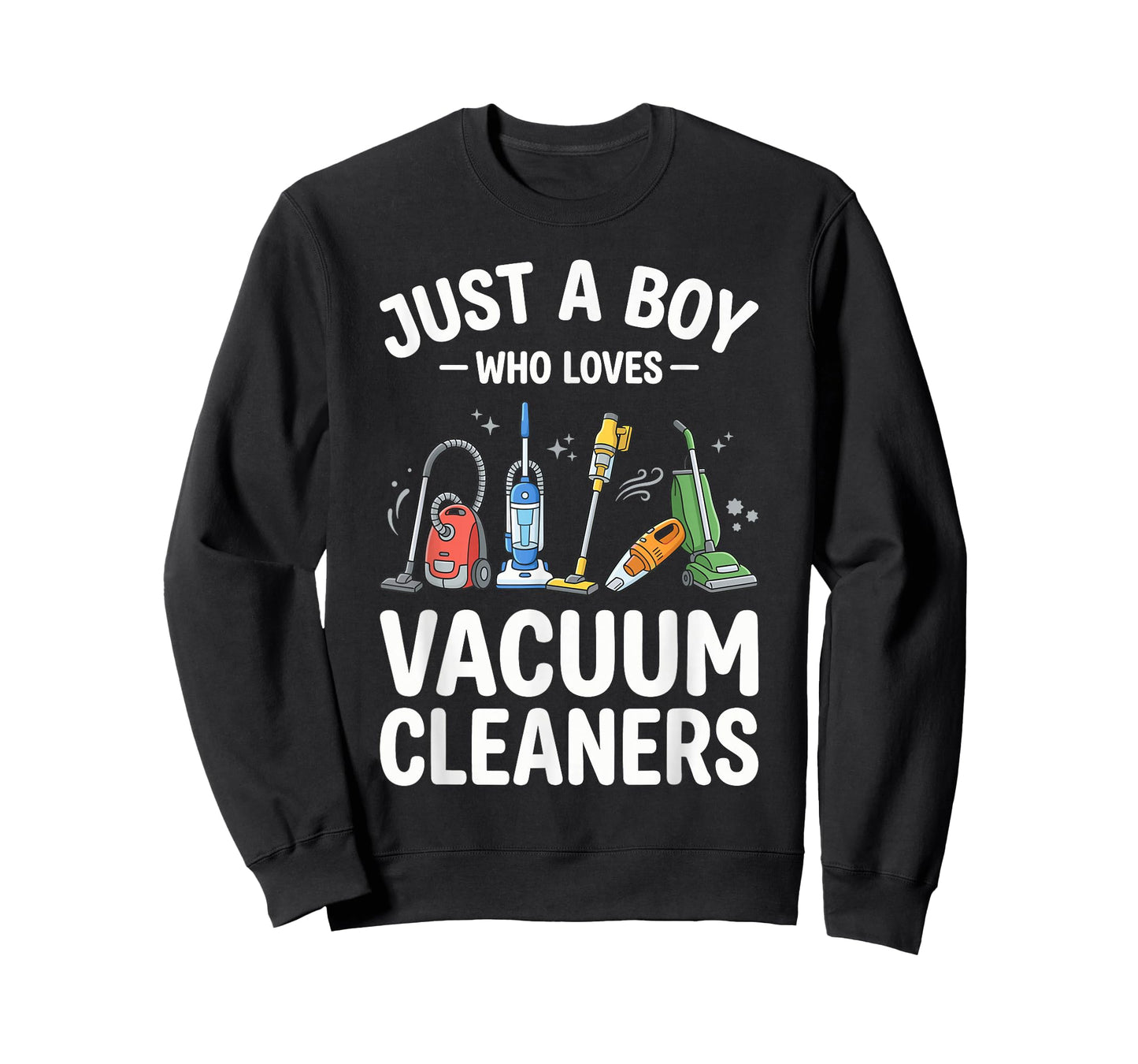 Just a Boy Who Loves Vacuum Cleaners Funny Graphic T-Shirt