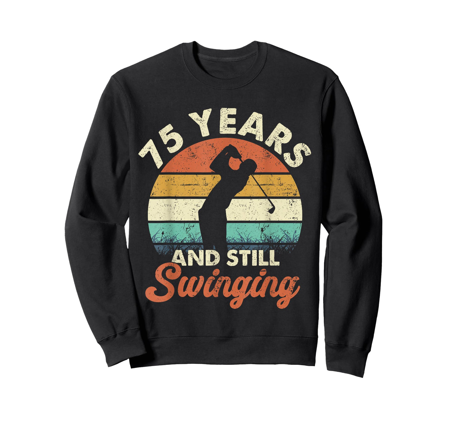 75 Years and Still Swinging Golf 75th Birthday Gifts T-Shirt