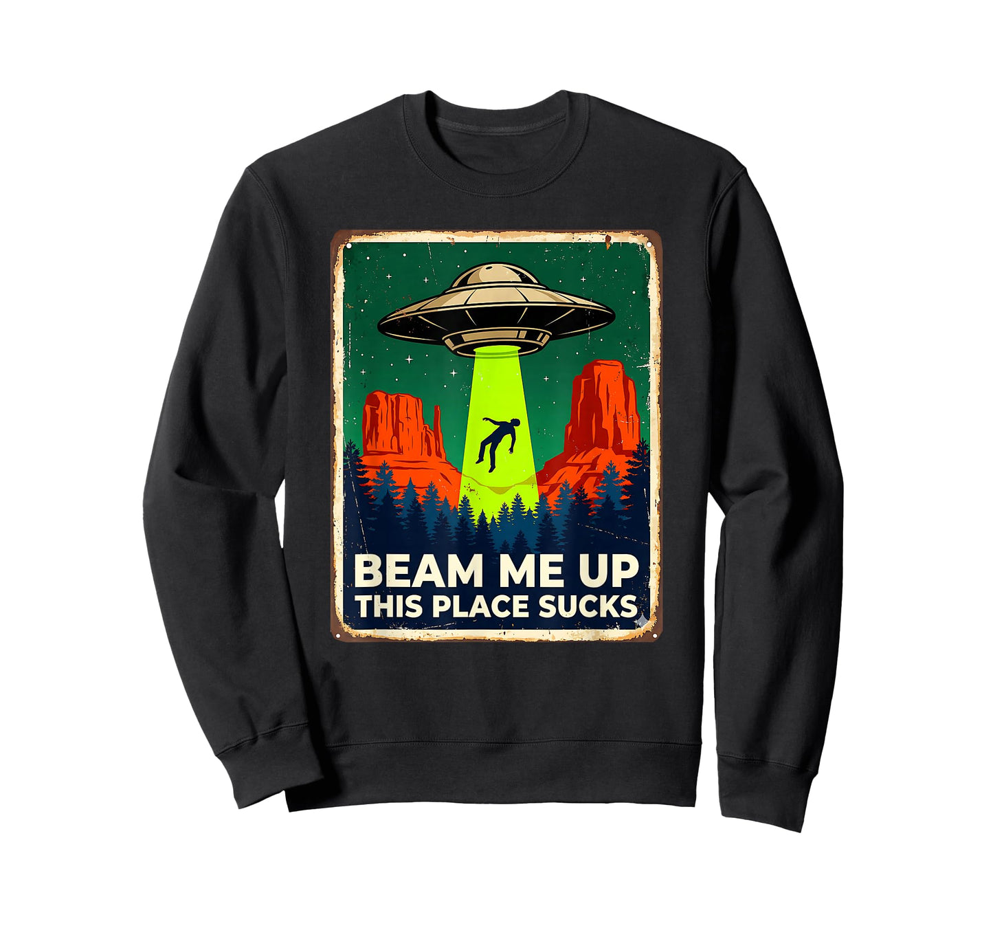 Funny Beam Me Up This Place Sucks Alien UFO T-Shirt