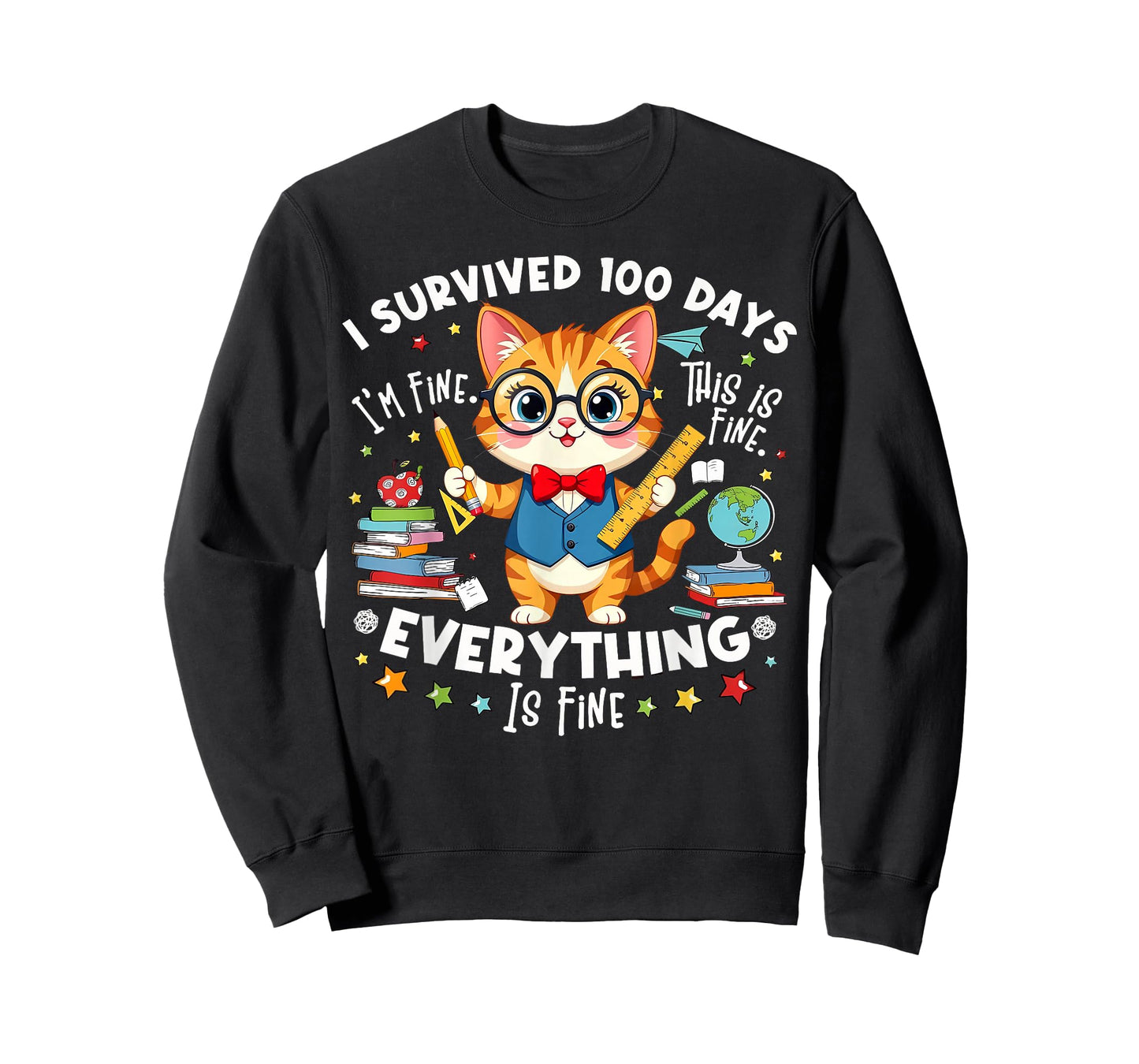Funny Cat I Survived 100 Days of School It's Fine I'm Fine T-Shirt