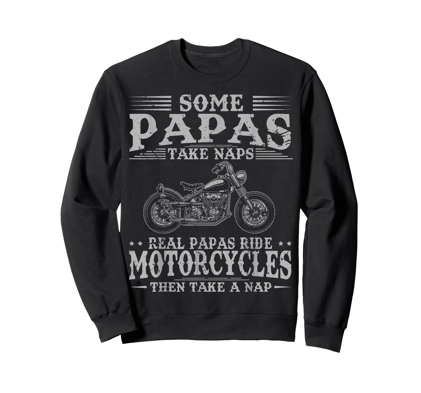 Real Papas Ride Motorcycles Then Take Naps Funny Biker Rider T-Shirt