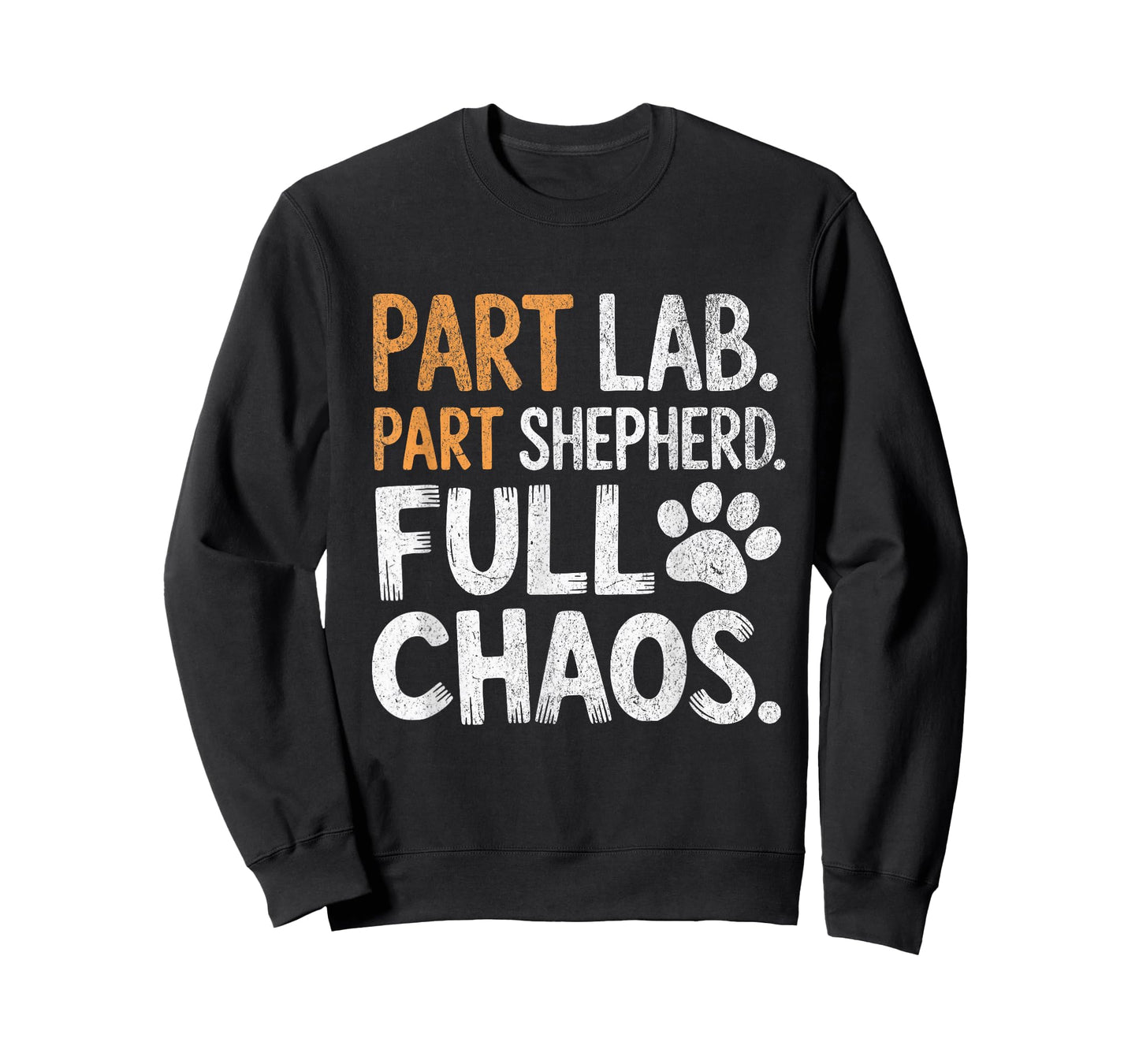 Womens Part Lab Part Shepherd Full Chaos Funny Dog Mix Lover T-Shirt