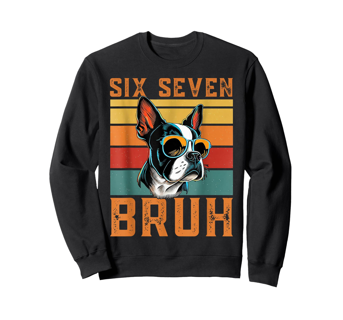 Six Seven 6 7 67 Meme Funny Boston Terrier Retro Dog Design T-Shirt