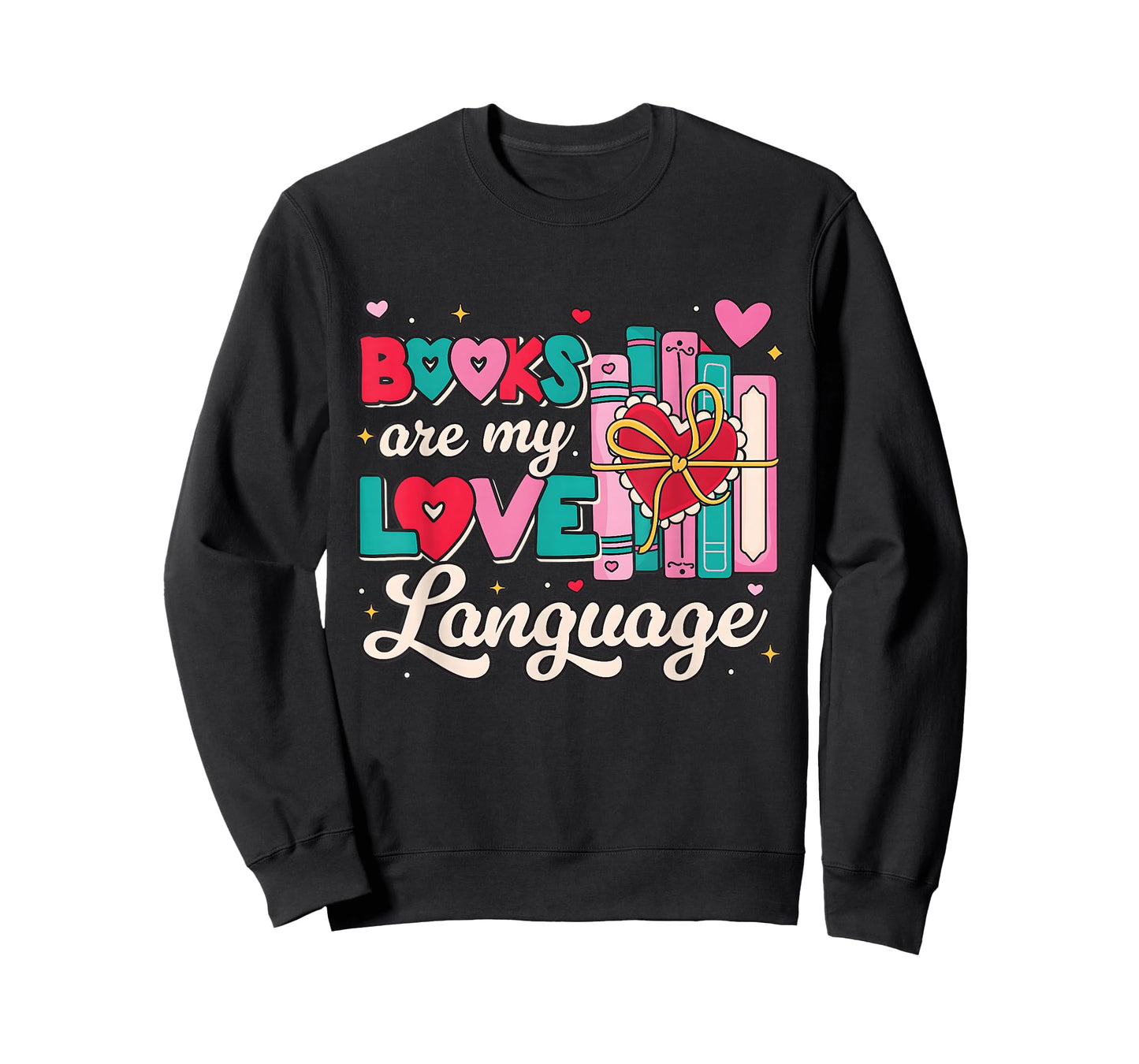 Books are My Love Language Valentines Book Lover Librarian T-Shirt