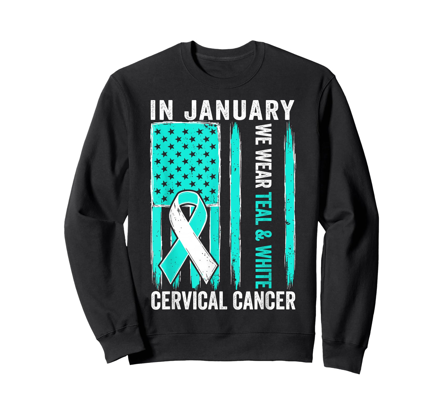 in January We Wear Teal and White Cervical Cancer Awareness T-Shirt