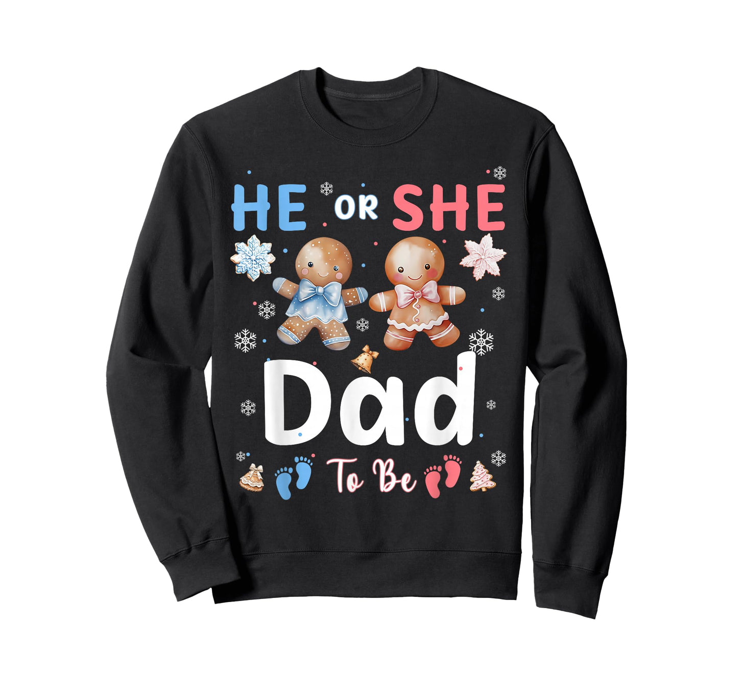 He or She Dad to Be Christmas Gingerbread Gender Reveal T-Shirt