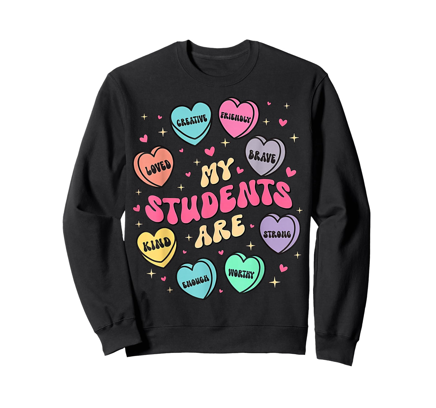 My Students are Enough Friendly Valentines Day Teacher Women T-Shirt