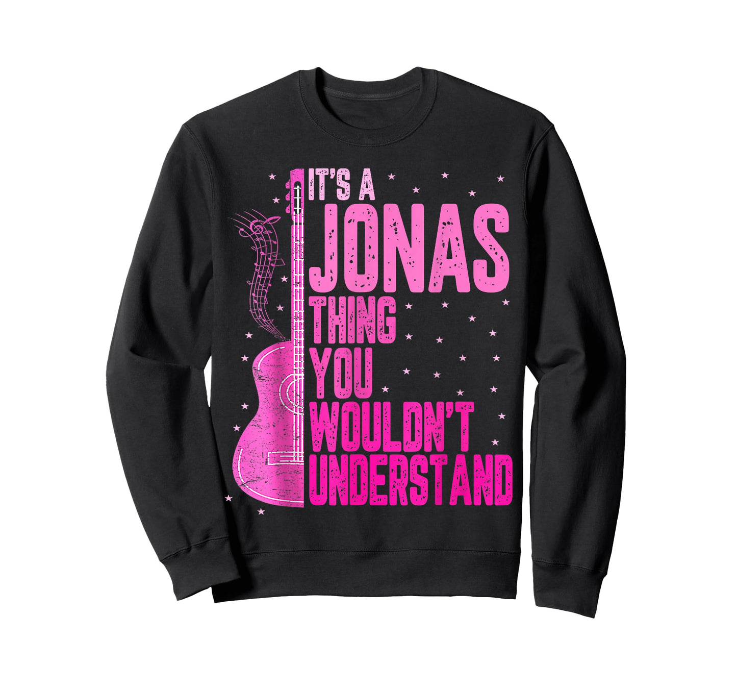 It's A Jonas Thing You Wouldn't Understand Jonas First Name T-Shirt