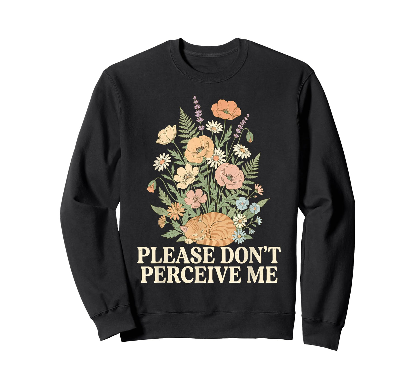 Please Do Not Perceive Me Sleeping Cat Wildflowers T-Shirt