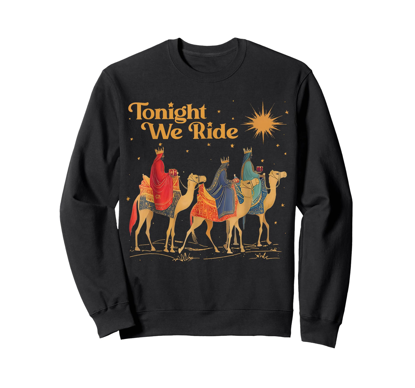 Tonight We Ride Three Wise Men Christmas Nativity T-Shirt