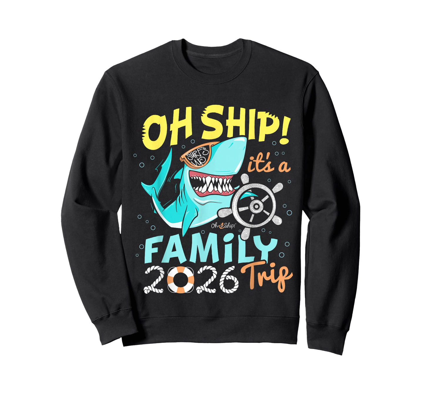 Oh Ship It's a Family Trip 2026 Matching Family 2026 Cruise T-Shirt