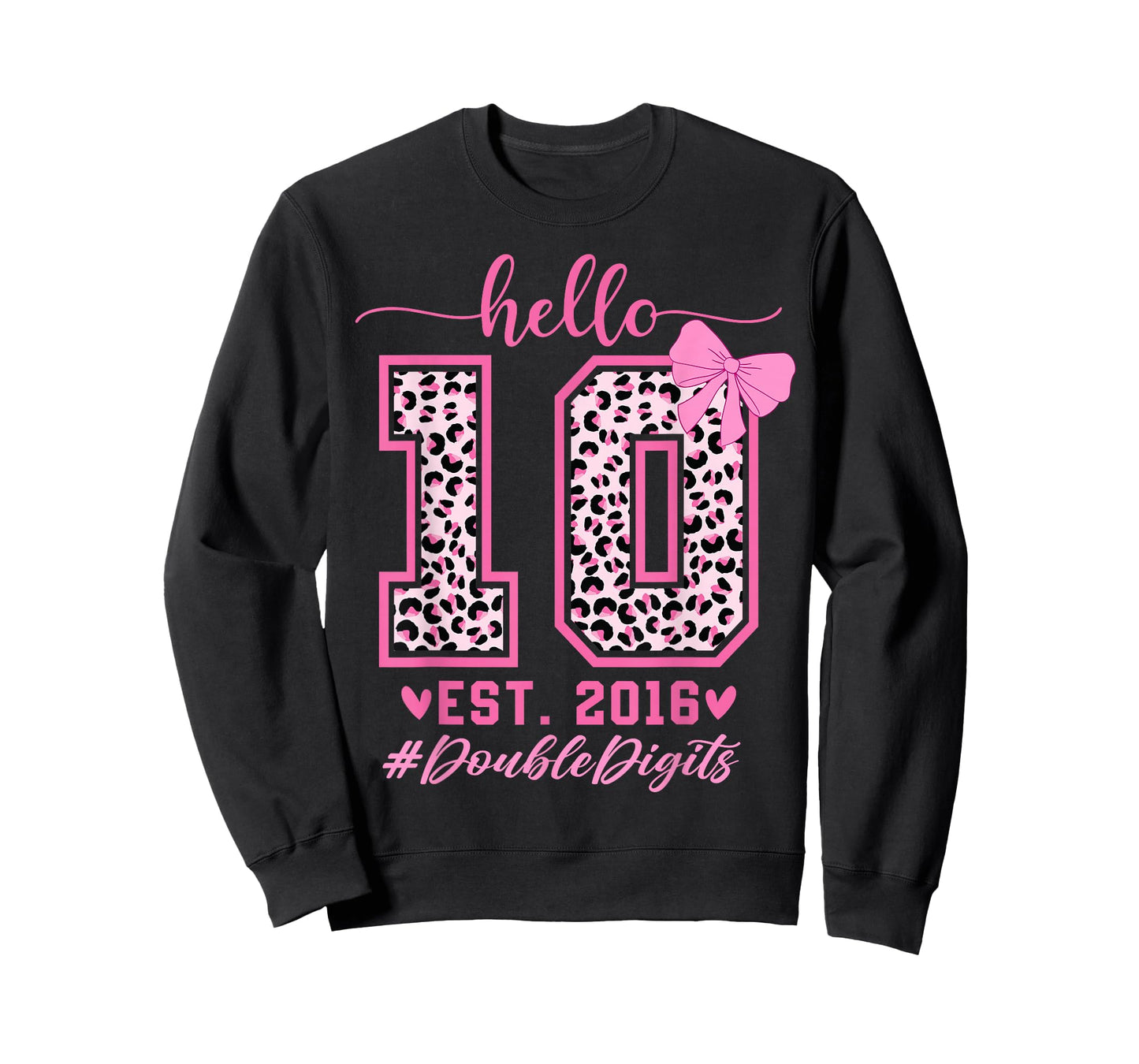 Hello Ten Est 2016 Bow 10th Birthday Double Digits Girls T-Shirt
