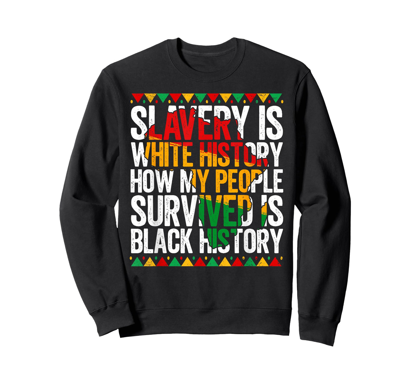 Slavery is White History for Women & Men Black History Month T-Shirt