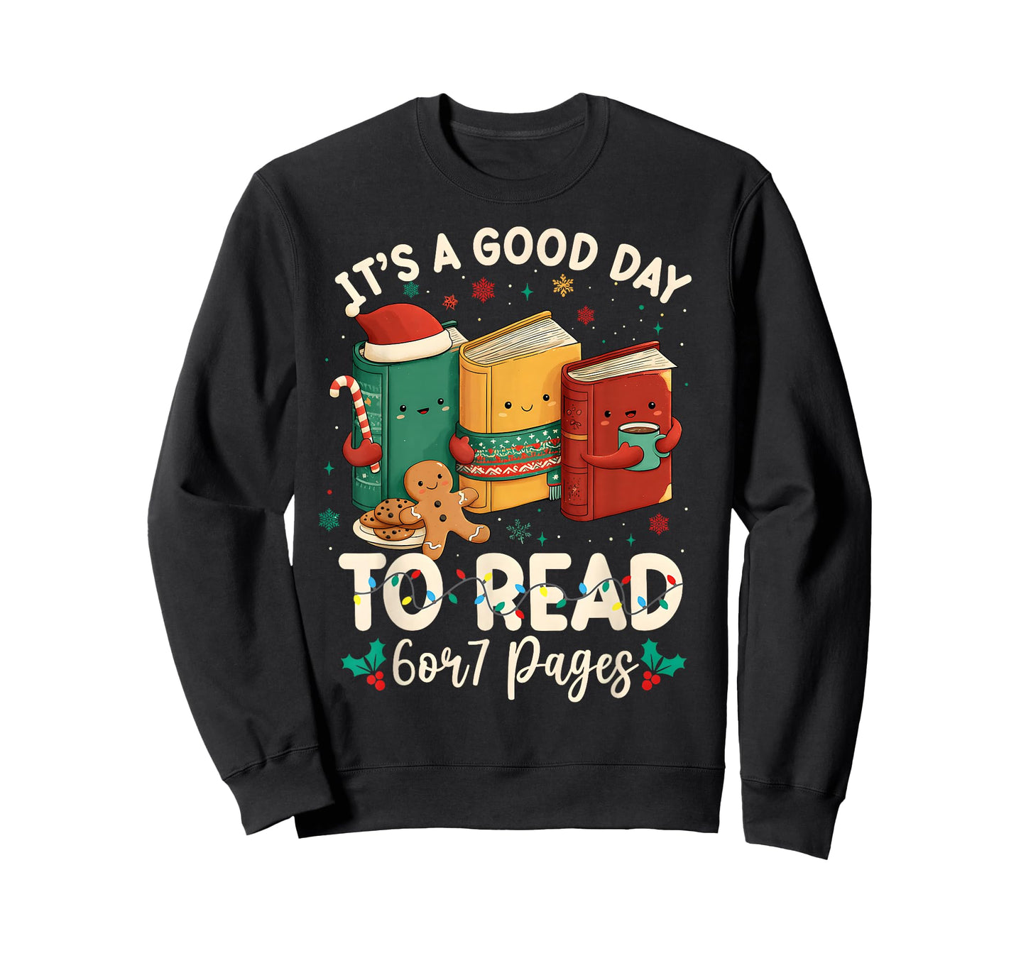 Christmas Retro It's A Good Day to Read 6 Or 7 Pages Xmas T-Shirt