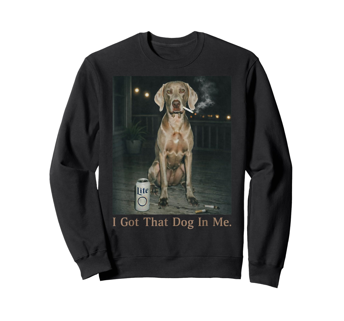 I Got That Dog in Me Funny Weimaraner Meme Weimaraner Mom T-Shirt
