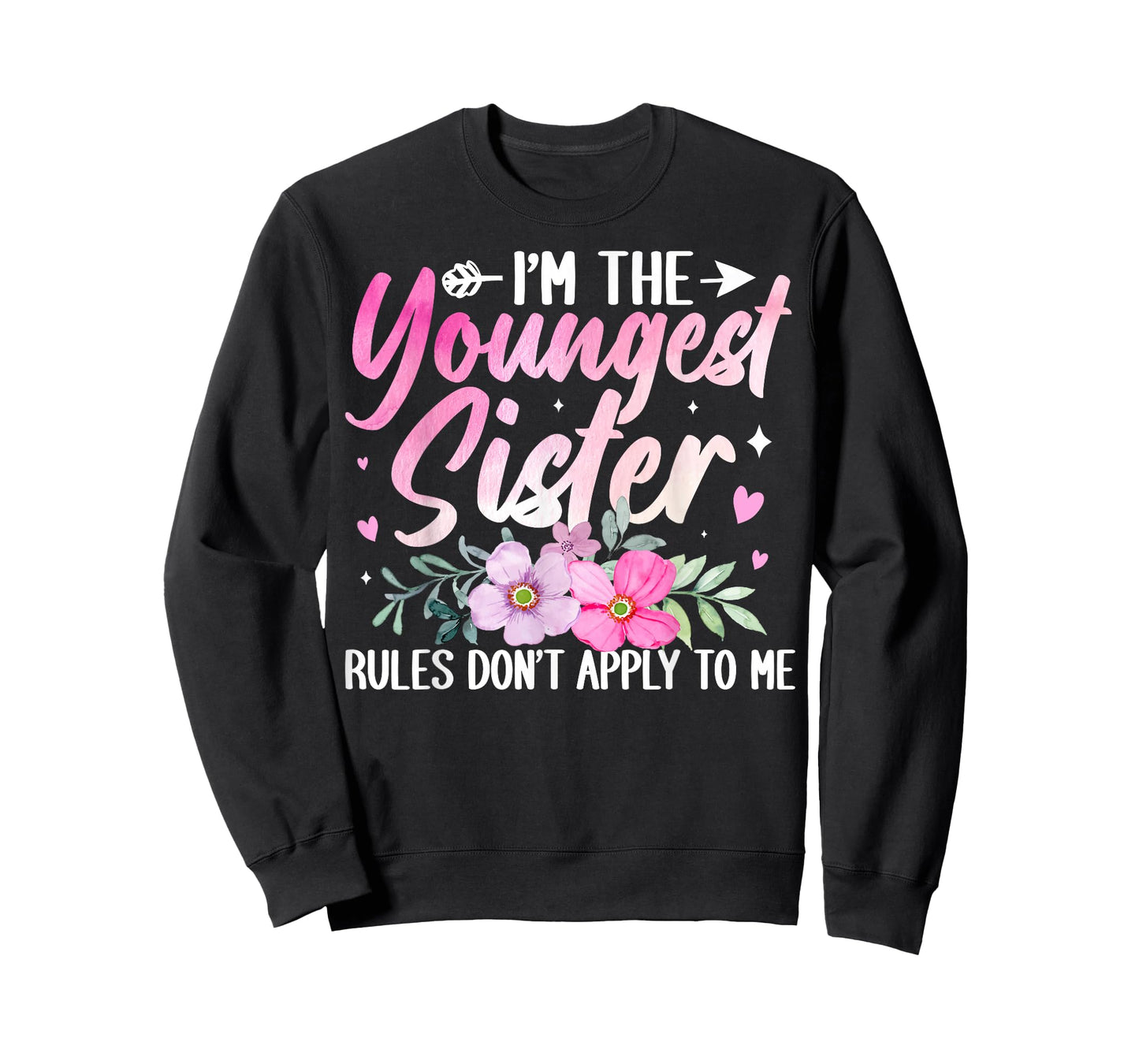Youngest Sister Tee Rules Don't Apply to Me Funny Sibling T-Shirt