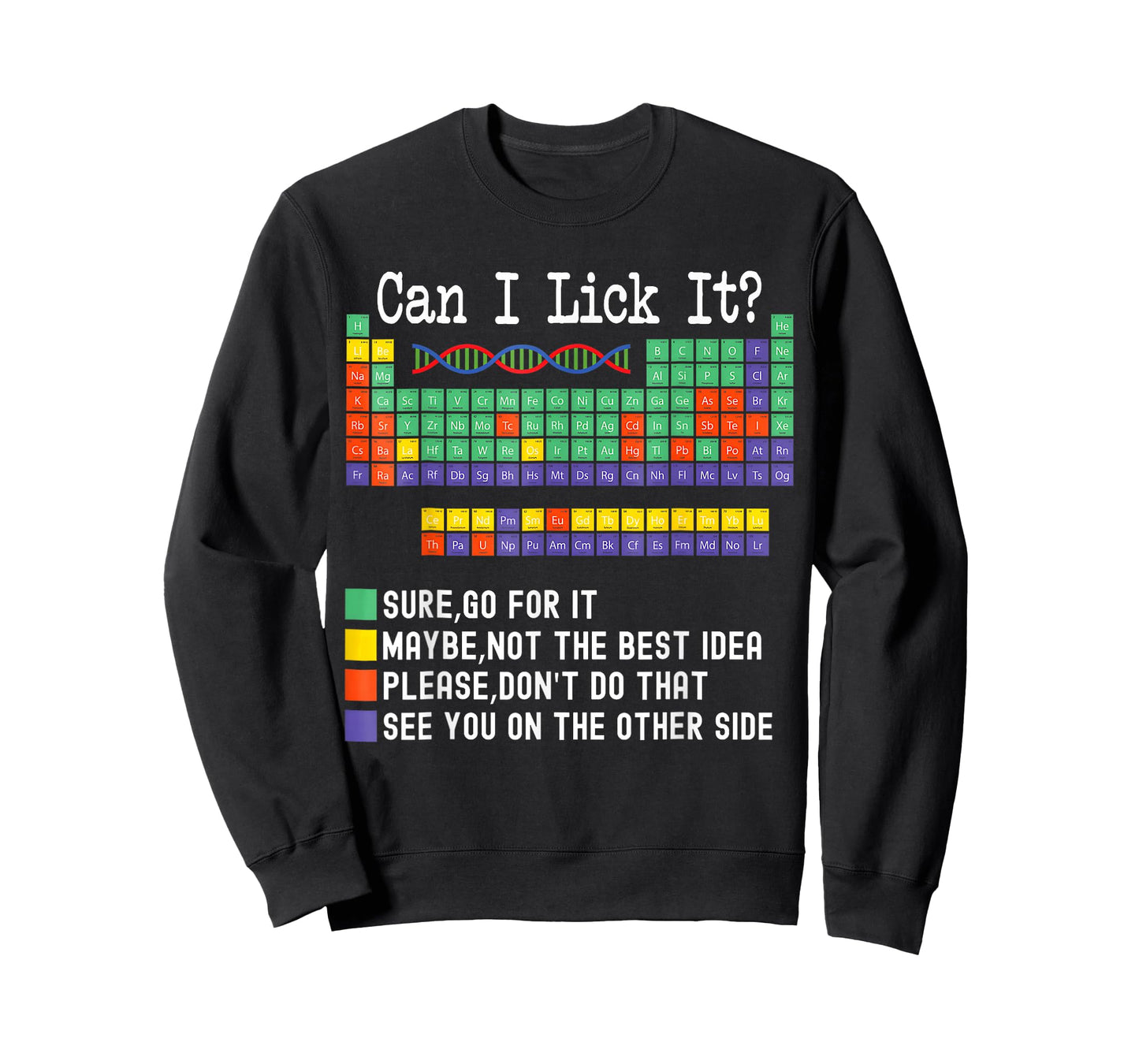 Can I Lick It Periodic Table Chart Science Teacher Cool Meme T-Shirt